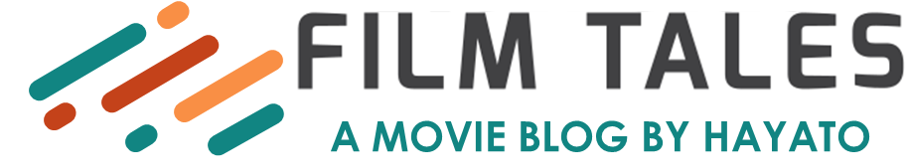 HAYATOの映画レビューと感想 | Film Tales